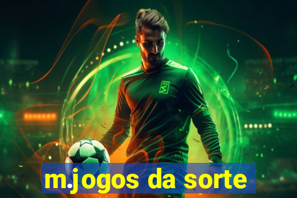 m.jogos da sorte